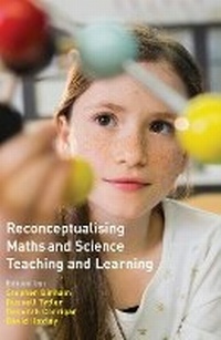 Enlarge image Cover: Reconceptualising Maths and Science Teaching and Learning - Australian Council for Educational Research (ACER)