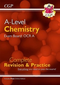Abbildung von: A-Level Chemistry: OCR A Year 1 & 2 Complete Revision & Practice with Online Edition - Coordination Group Publications Ltd (CGP)