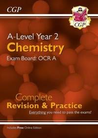 Abbildung von: A-Level Chemistry: OCR A Year 2 Complete Revision & Practice with Online Edition - Coordination Group Publications Ltd (CGP)