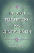 Bild: Dr Luke's Prescriptions for Spiritual Health - Magnus Press,US