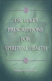 Bild: Dr Luke's Prescriptions for Spiritual Health - Magnus Press,US