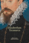 Cover: Elizabethan Treasures: Miniatures by Hilliard and Oliver - National Portrait Gallery Publications