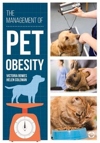 Abbildung von: The Management of Pet Obesity - 5M Books Ltd