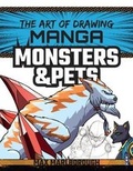 Cover: The Art of Drawing Manga: Monsters & Pets - Book House