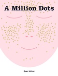 Cover: A Million Dots - Cicada Books Limited