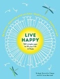 Cover: Live Happy: 100 simple ways to fill your life with joy - Modern Books