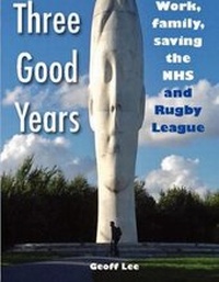 Enlarge image Cover: Three Good Years - London League Publications Ltd