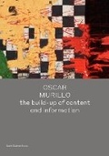 Cover: Oscar Murillo: the build-up of content and information - David Zwirner