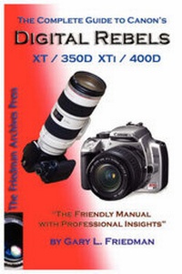 Abbildung von: The Complete Guide to Canon's Digital Rebels XT / XTI / 350d / 400d - Friedman Archives Press