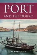 Cover: Port and the Douro - Infinite Ideas Limited