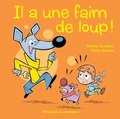 Cover: Il a une faim de loup ! - Dominique et compagnie
