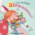Cover: Une soupe abracadabrante ! - Dominique et compagnie