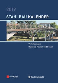 Abbildung von: Stahlbau-Kalender / Stahlbau-Kalender 2019 - Ernst & Sohn