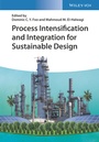 Cover: Process Intensification and Integration for Sustainable Design - Wiley-VCH