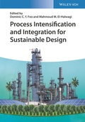 Cover: Process Intensification and Integration for Sustainable Design - Wiley-VCH