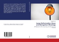 Abbildung von: Large Deformation Shear and Elongation Rheology - LAP Lambert Academic Publishing
