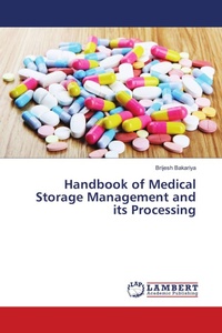 Enlarge image Cover: Handbook of Medical Storage Management and its Processing - LAP Lambert Academic Publishing