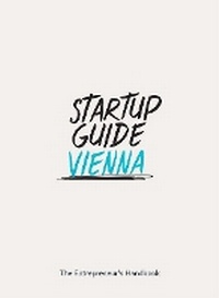 Enlarge image Cover: Startup Guide Vienna - Saxo Publish