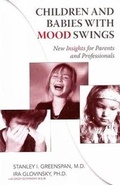 Cover: Children and Babies with Mood Swings - Interdisciplinary Council on Developmental & Learning Disorders