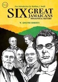 Cover: Six Great Jamaicans - Ian Randle Publishers,Jamaica