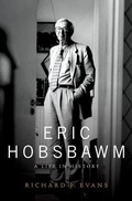 Cover: Eric Hobsbawm: A Life in History - Oxford University Press Inc