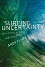 Cover: Surfing Uncertainty - Oxford University Press Inc