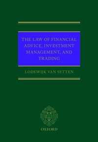 Abbildung von: The Law of Financial Advice, Investment Management, and Trading - Oxford University Press