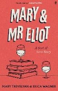 Cover: Mary and Mr Eliot - Faber & Faber