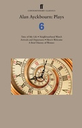 Cover: Alan Ayckbourn: Plays 6 - Faber & Faber