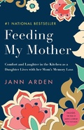 Cover: Feeding My Mother - Prentice Hall Press