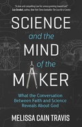 Cover: Science and the Mind of the Maker - Harvest House Publishers