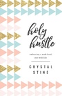 Cover: Holy Hustle - Harvest House Publishers