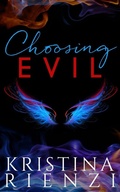 Cover: Choosing Evil - Indigo Hawk Group