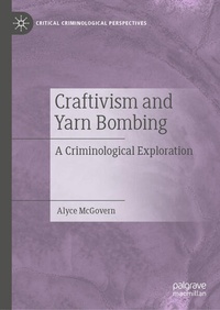 Enlarge image Cover: Craftivism and Yarn Bombing - Palgrave Pivot