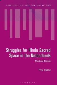 Abbildung von: Struggles for Hindu Sacred Space in the Netherlands - Bloomsbury Academic