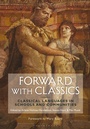 Cover: Forward with Classics - Bloomsbury Academic