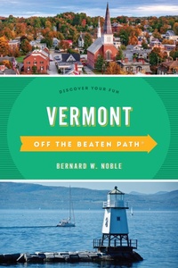 Enlarge image Cover: Vermont Off the Beaten Path (R) - Globe Pequot Press