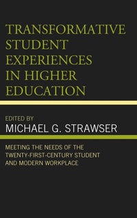 Enlarge image Cover: Transformative Student Experiences in Higher Education - Lexington Books