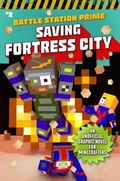 Cover: Saving Fortress City: Volume 2 - Sky Pony Press