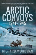 Cover: Arctic Convoys, 1941-1945 - Pen & Sword Maritime