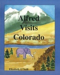 Cover: Alfred Visits Colorado - Funny Bone Books