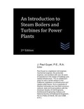 Cover: An Introduction to Steam Boilers and Turbines for Power Plants - Power Plants Engineering