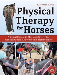 Abbildung von: Physical Therapy for Horses - Trafalgar Square