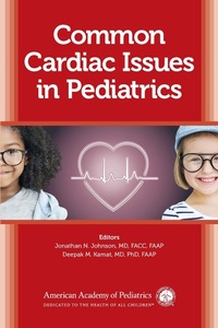 Enlarge image Cover: Common Cardiac Issues in Pediatrics - American Academy of Pediatrics