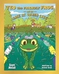 Cover: Ted the Friendly Frog and the Race at Golden Lake - Brown Books Kids