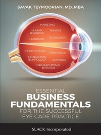 Abbildung von: Essential Business Fundamentals for the Successful Eye Care Practice - SLACK Incorporated
