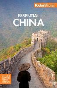 Abbildung von: Fodor's Essential China - Fodor's Travel Publications Inc.,U.S.