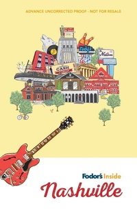 Abbildung von: Fodor's Inside Nashville - Fodor's Travel Publications Inc.,U.S.