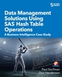 Cover: Data Management Solutions Using SAS Hash Table Operations - SAS Institute