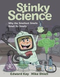 Cover: Stinky Science - Kids Can Press